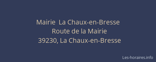 Mairie  La Chaux-en-Bresse