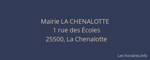 Mairie LA CHENALOTTE