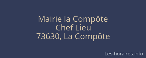 Mairie la Compôte