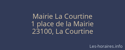 Mairie La Courtine