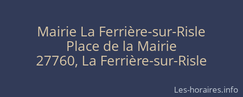 Mairie La Ferrière-sur-Risle