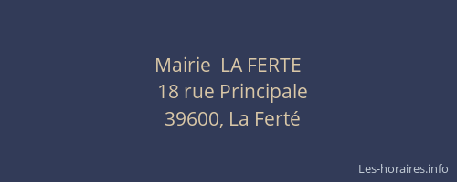 Mairie  LA FERTE