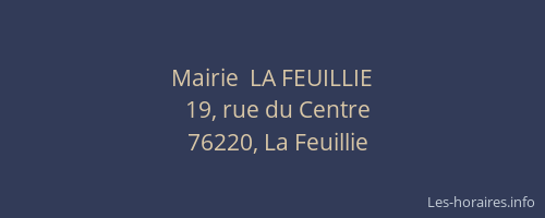 Mairie  LA FEUILLIE