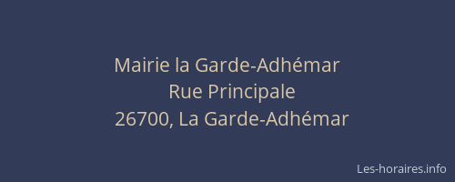 Mairie la Garde-Adh&eacute;mar