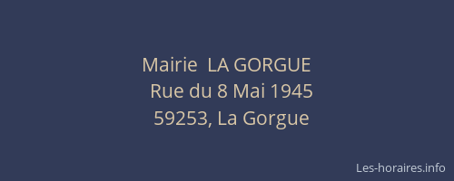 Mairie  LA GORGUE