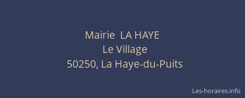 Mairie  LA HAYE