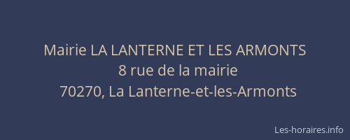 Mairie LA LANTERNE ET LES ARMONTS