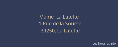 Mairie  La Latette