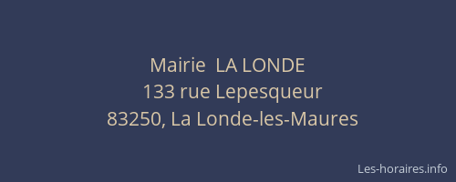 Mairie  LA LONDE
