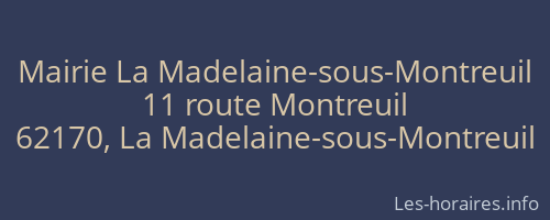 Mairie La Madelaine-sous-Montreuil