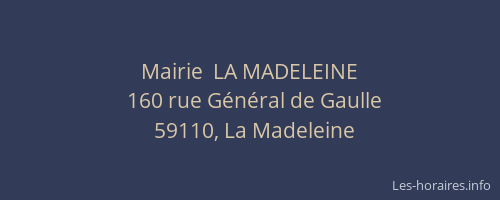 Mairie  LA MADELEINE