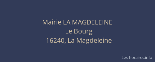 Mairie LA MAGDELEINE