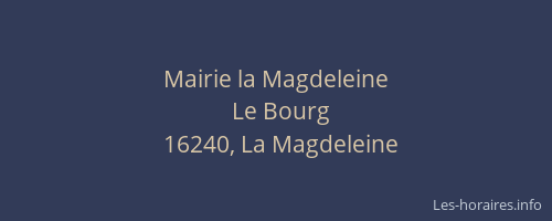 Mairie la Magdeleine