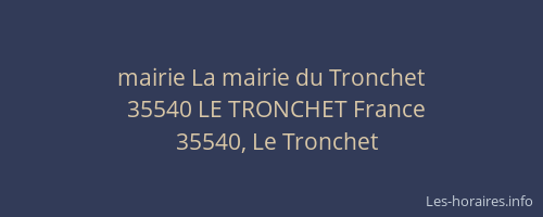 mairie La mairie du Tronchet