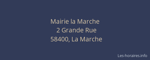 Mairie la Marche