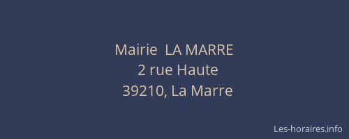 Mairie  LA MARRE