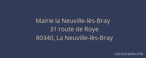 Mairie la Neuville-l&egrave;s-Bray