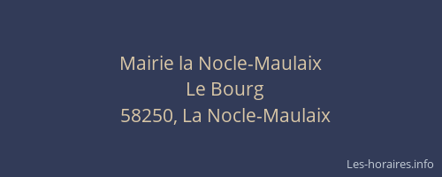 Mairie la Nocle-Maulaix
