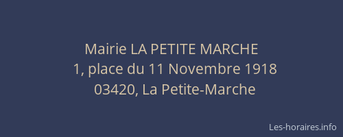 Mairie LA PETITE MARCHE