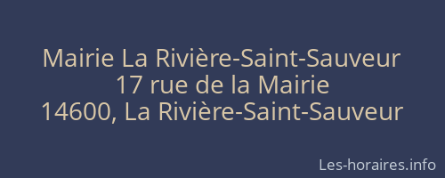 Mairie La Rivière-Saint-Sauveur
