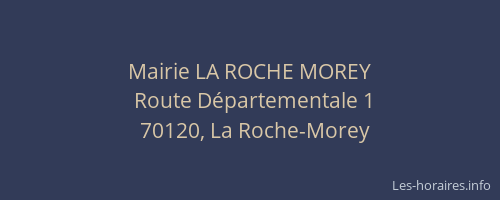 Mairie LA ROCHE MOREY