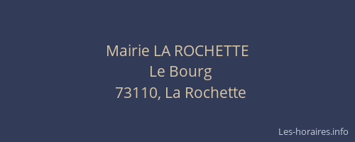 Mairie LA ROCHETTE