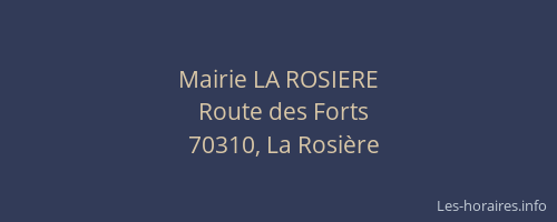 Mairie LA ROSIERE