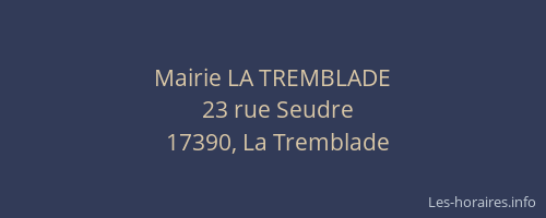 Mairie LA TREMBLADE