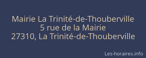 Mairie La Trinité-de-Thouberville