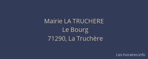 Mairie LA TRUCHERE