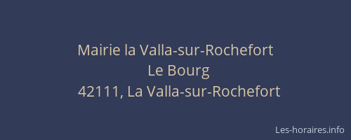 Mairie la Valla-sur-Rochefort
