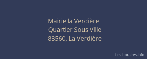 Mairie la Verdière