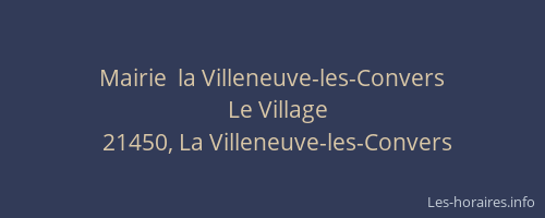 Mairie  la Villeneuve-les-Convers