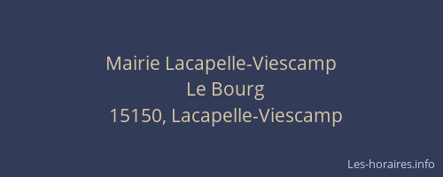 Mairie Lacapelle-Viescamp