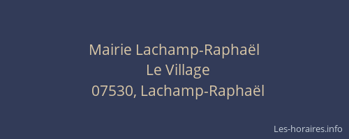 Mairie Lachamp-Raphaël