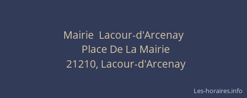 Mairie  Lacour-d'Arcenay