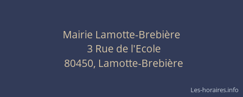 Mairie Lamotte-Brebi&egrave;re