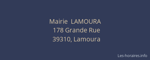 Mairie  LAMOURA