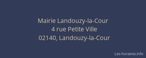 Mairie Landouzy-la-Cour
