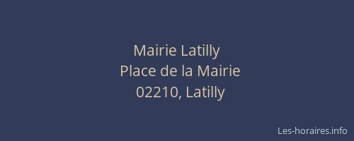 Mairie Latilly