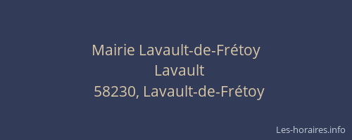 Mairie Lavault-de-Fr&eacute;toy