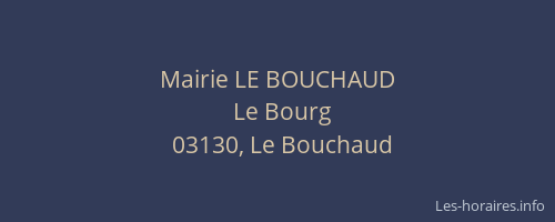 Mairie LE BOUCHAUD