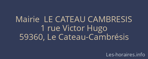 Mairie  LE CATEAU CAMBRESIS