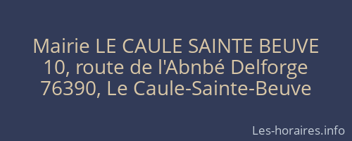 Mairie LE CAULE SAINTE BEUVE