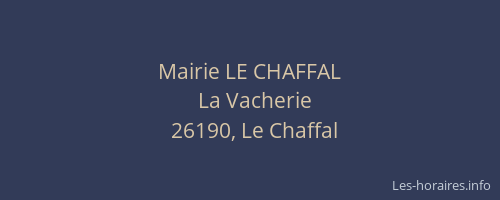 Mairie LE CHAFFAL