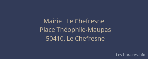 Mairie   Le Chefresne