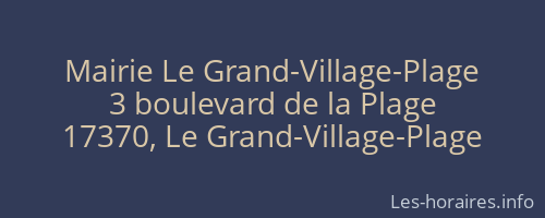 Mairie Le Grand-Village-Plage