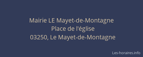 Mairie LE Mayet-de-Montagne