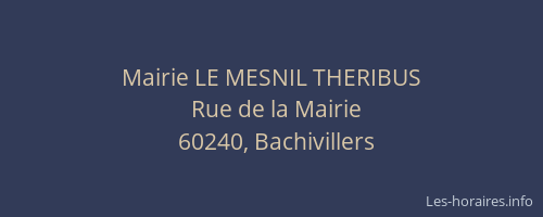 Mairie LE MESNIL THERIBUS