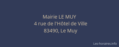 Mairie LE MUY